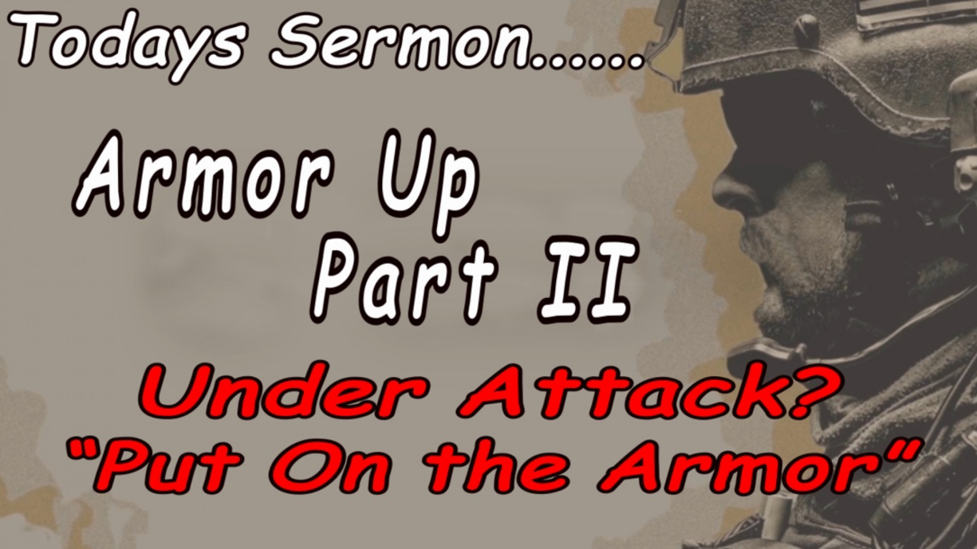 Armor Up Part 2 Pastor John